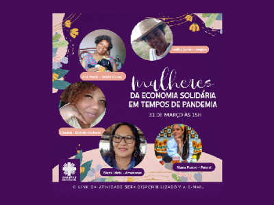 Cáritas brasileira promove encontro “Mulheres da Economia Solidária em Tempos de Pandemia”