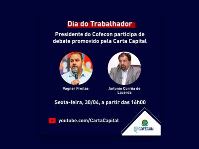 Presidente do Cofecon participa de live promovida pela Carta Capital