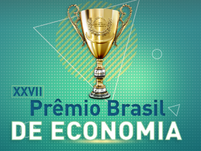 Prêmio Brasil de Economia, em sua XXVII edição, oferece R$ 18 mil em prêmios