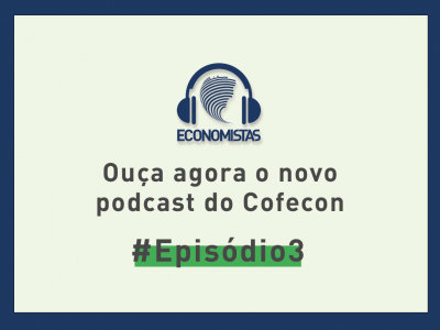 Prêmio Brasil de Economia no Podcast Economistas do Cofecon