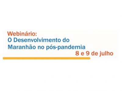 Corecon-MA promove webinário sobre o desenvolvimento do Maranhão no pós-pandemia