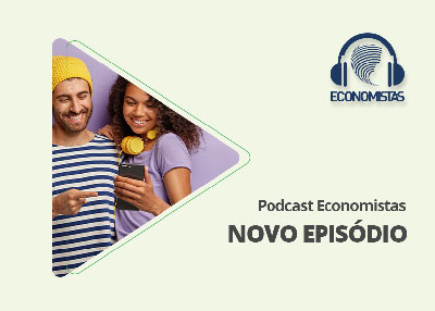 #VotaEconomista: novo episódio do Podcast Economistas