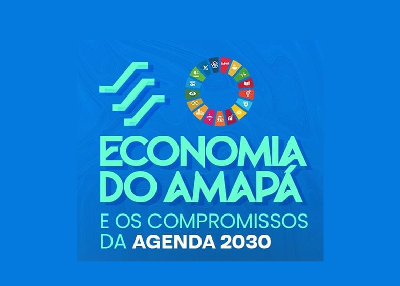 Corecon PA/AP participa de evento sobre a economia do Amapá e os compromissos da Agenda 2030